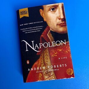 Napoleon A Life New York Time's Best Seller by Andrew Roberts